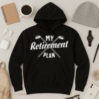 Retired Golfing Retirement Plan Hoodie thumb 3