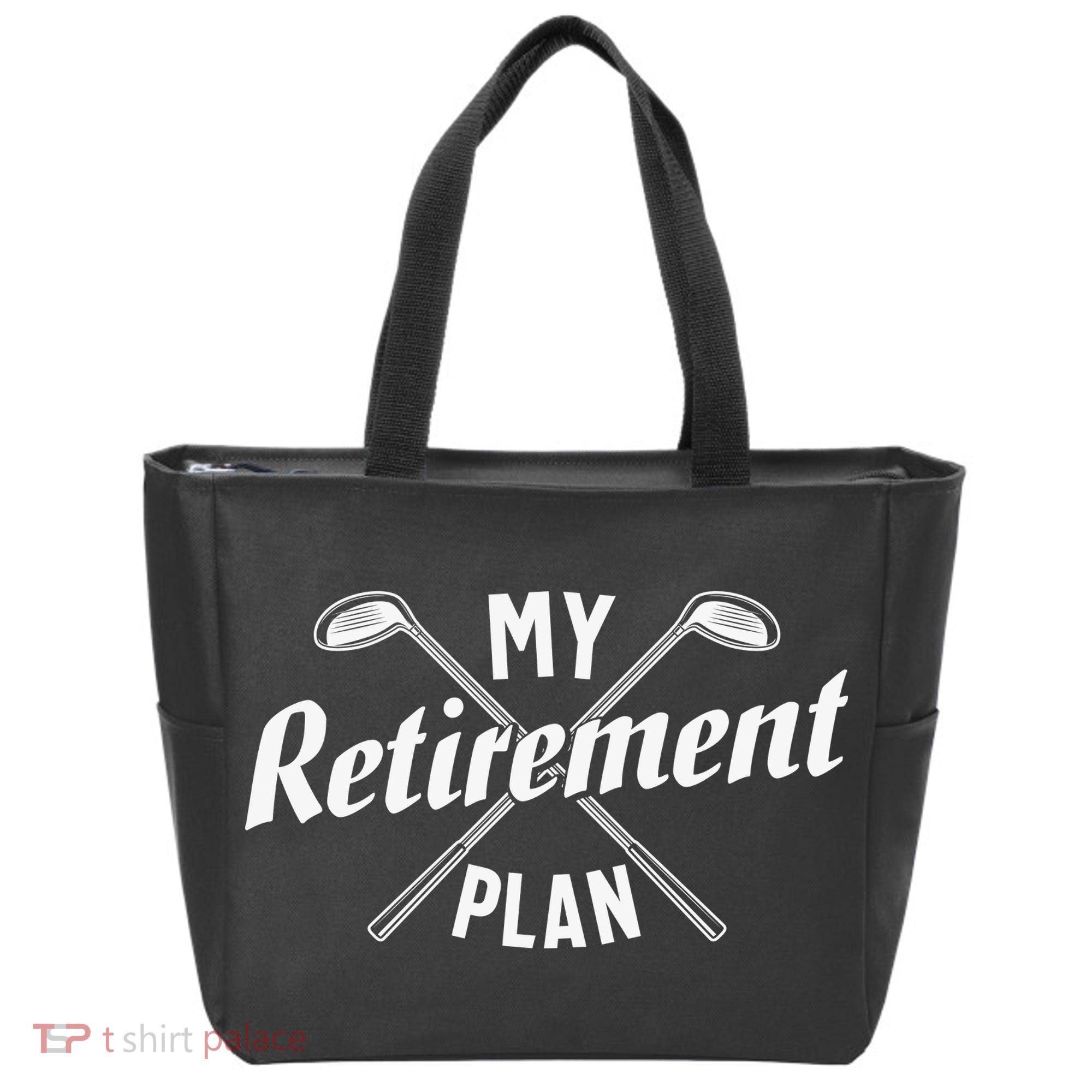 Retired Golfing Retirement Plan Tote Bag