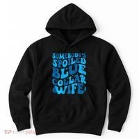 Retro Groovy Somebody's Spoiled Blue Collar Wife Hoodie thumb 0