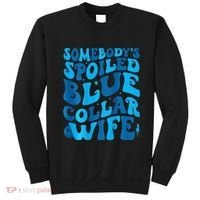 Retro Groovy Somebody's Spoiled Blue Collar Wife Sweatshirt thumb 0
