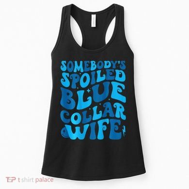 Retro Groovy Somebody's Spoiled Blue Collar Wife Women's Tank Top