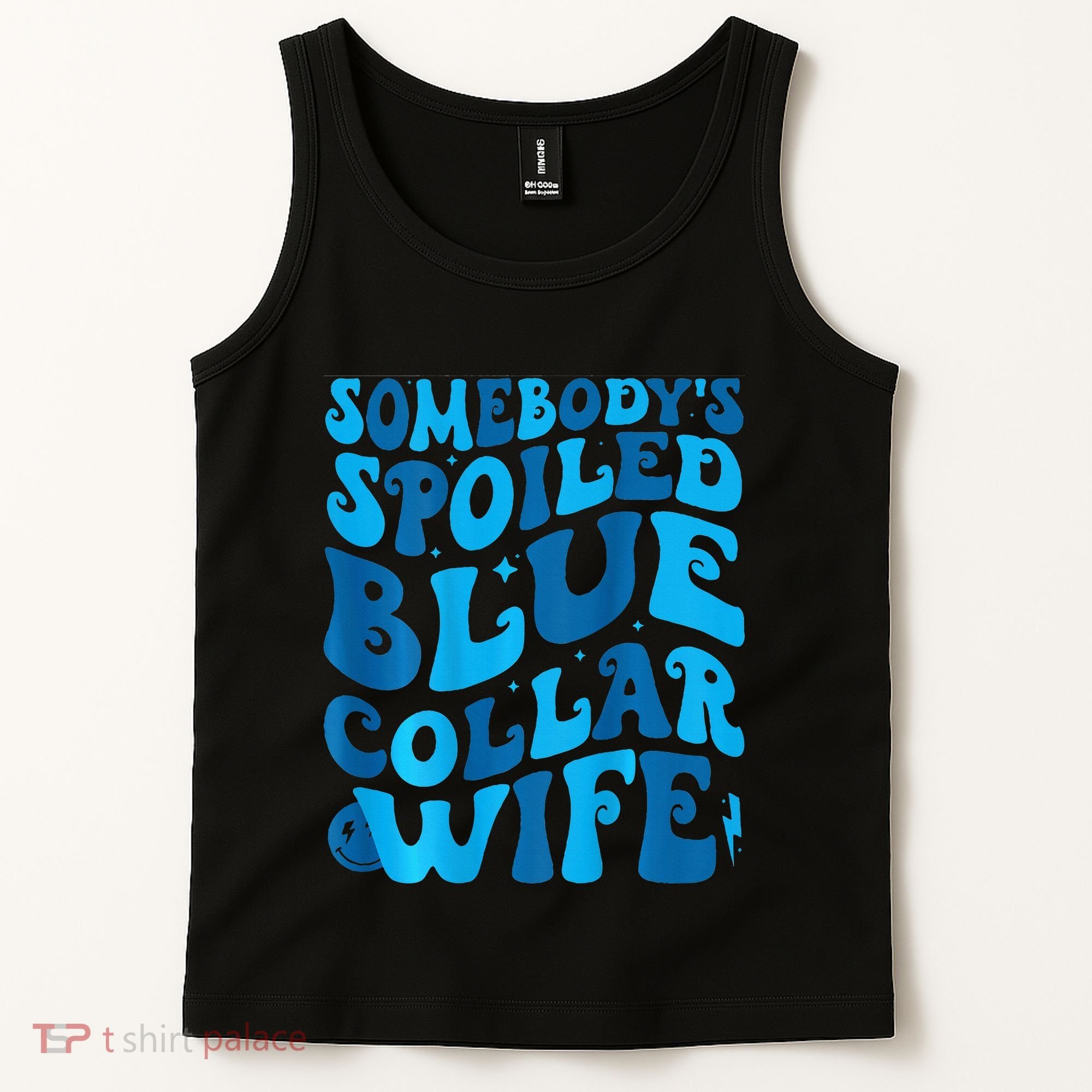 Retro Groovy Somebody's Spoiled Blue Collar Wife Tank Top