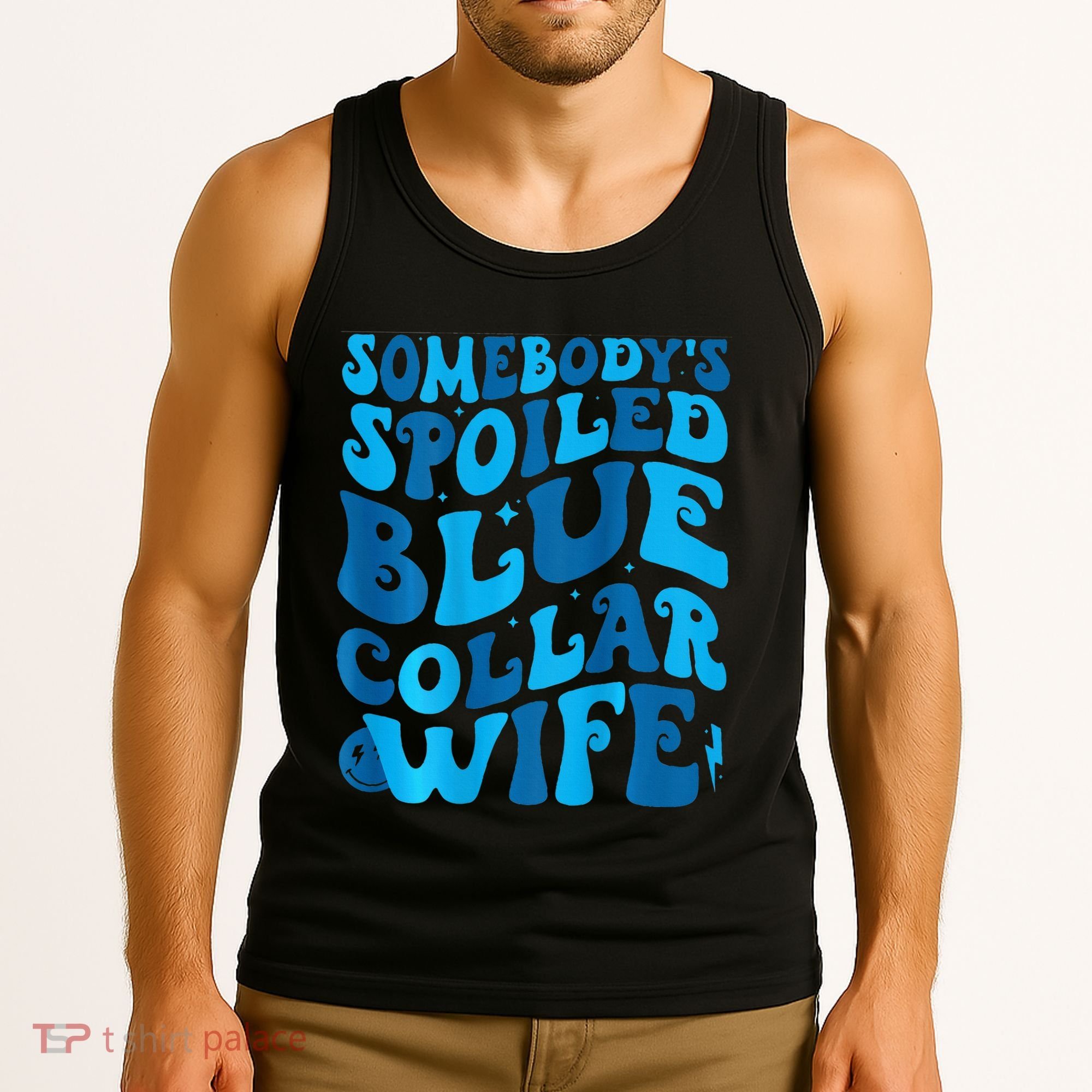 Retro Groovy Somebody's Spoiled Blue Collar Wife Tank Top