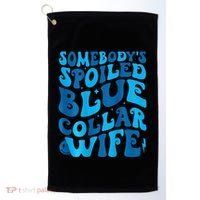 Retro Groovy Somebody's Spoiled Blue Collar Wife Golf Towel thumb 0