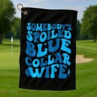 Retro Groovy Somebody's Spoiled Blue Collar Wife Golf Towel thumb 1
