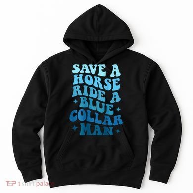Retro Groovy Save A Horse Ride A Blue Collar Man Hoodie