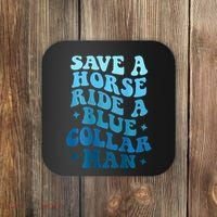 Retro Groovy Save A Horse Ride A Blue Collar Man Coaster thumb 0