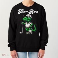 Rex Golf T Rex Dinosaur 's Golfing Women's Sweatshirt thumb 0