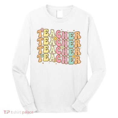 Retro Groovy Teacher Inspirational Colorful Back To School Long Sleeve Shirt
