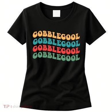 Retro Gobblegool Turkey Funny Groovy Thanksgiving Women's T-Shirt
