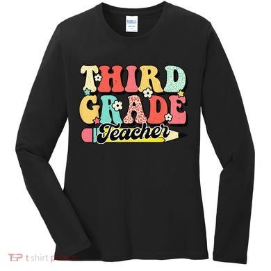 Retro Groovy Third Grade Teacher First Day 3rd Grade Women's Long Sleeve Shirt