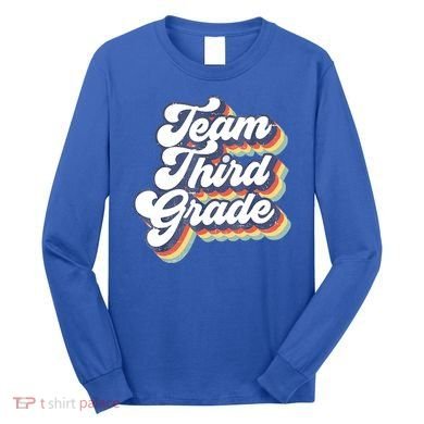 Retro Groovy Team Third Grade Back To School Teacher Student Gift Long Sleeve Shirt