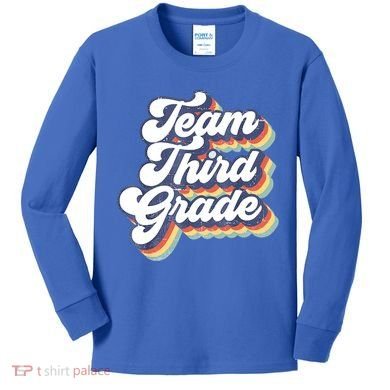 Retro Groovy Team Third Grade Back To School Teacher Student Gift Kids Long Sleeve Shirt