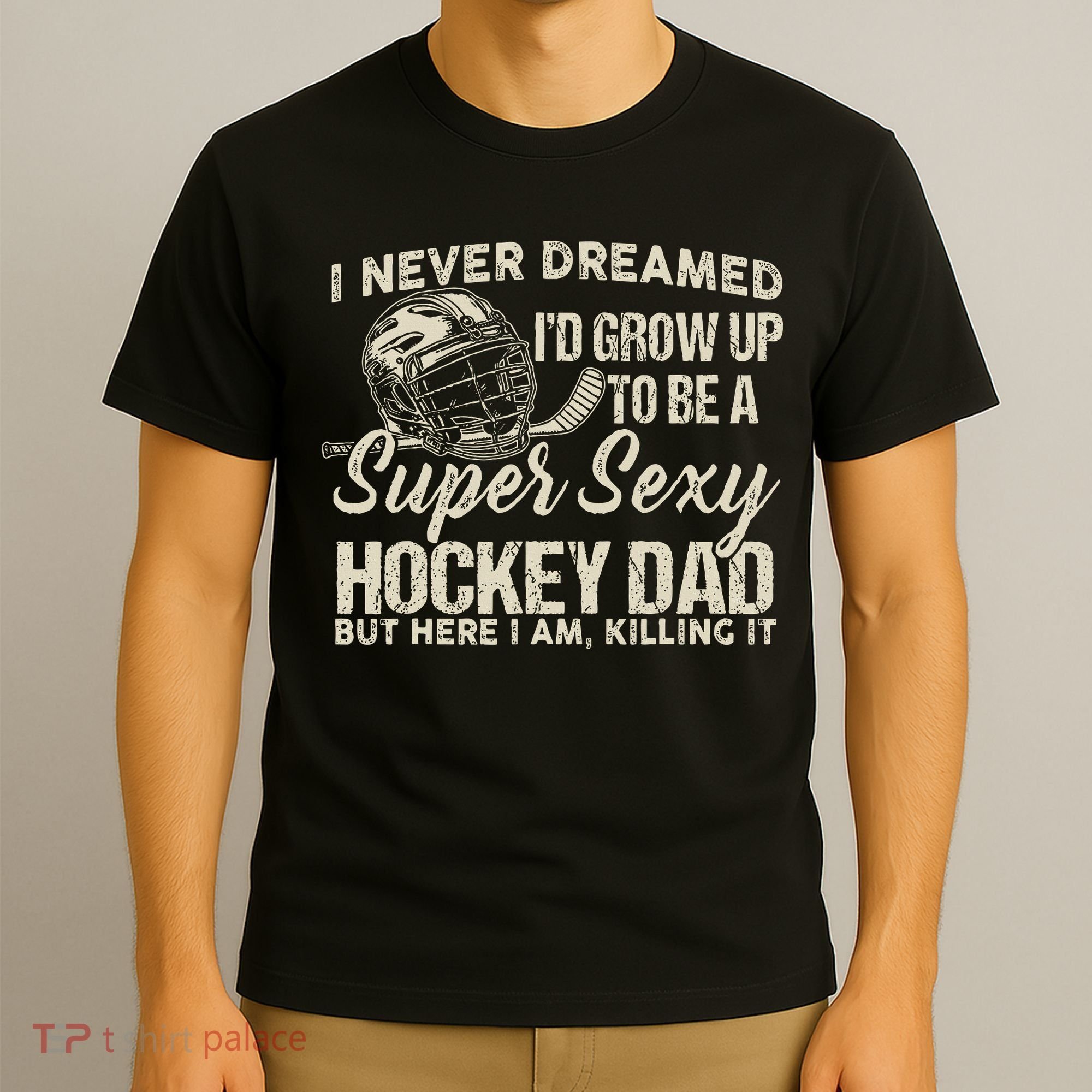 Retro Grow Up To Be A Super Sexy Hockey Dad T-Shirt