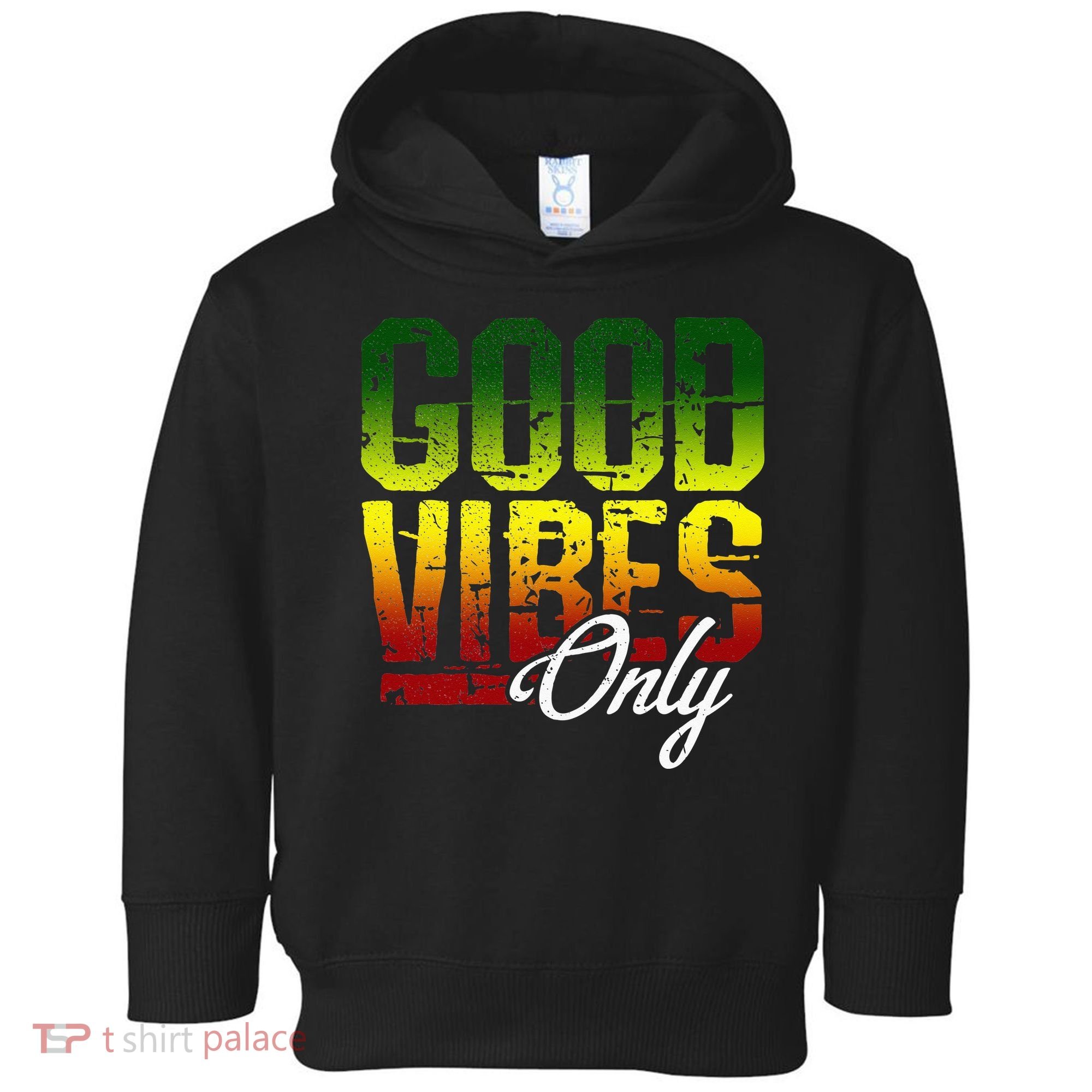 Reggae Good Vibes Only Jamaica One Love Rasta Toddler Hoodie
