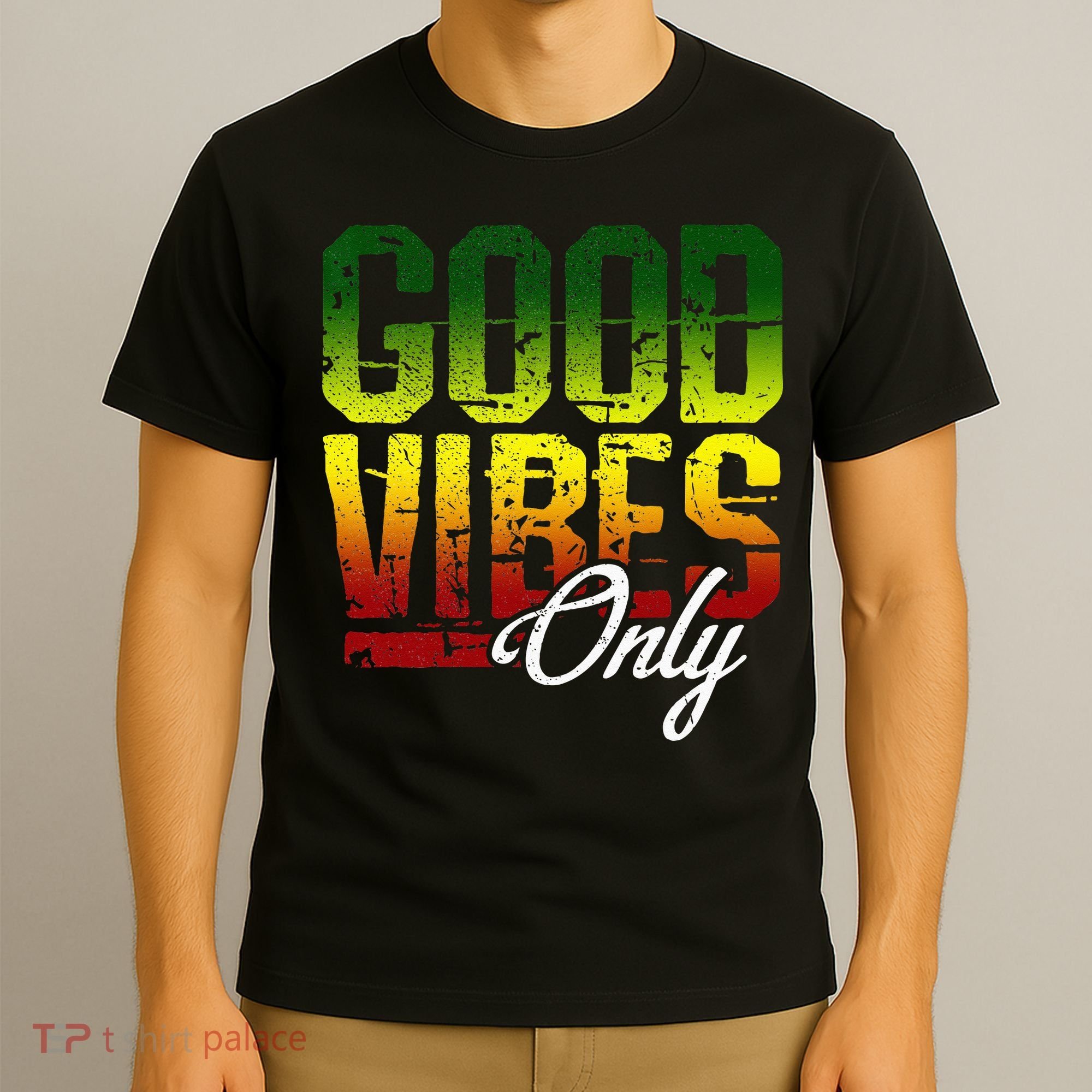 Reggae Good Vibes Only Jamaica One Love Rasta T-Shirt