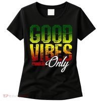 Reggae Good Vibes Only Jamaica One Love Rasta Women's T-Shirt thumb 0