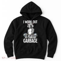 Raccoon Gym Weight Training I Work Out So I Can Eat Garbage Hoodie thumb 0