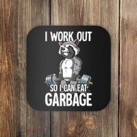 Raccoon Gym Weight Training I Work Out So I Can Eat Garbage Coaster thumb 0
