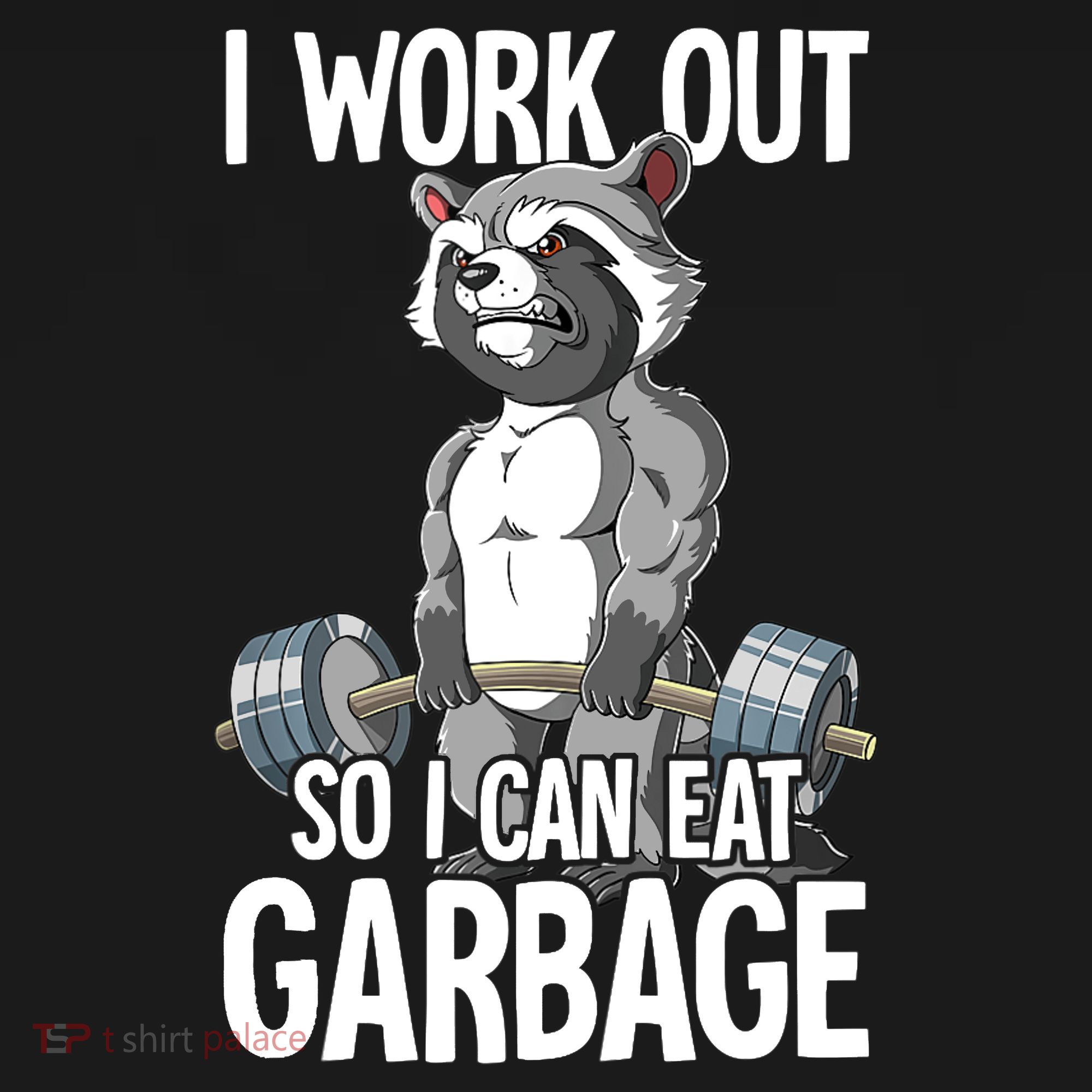 Raccoon Gym Weight Training I Work Out So I Can Eat Garbage Women's Hoodie