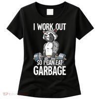 Raccoon Gym Weight Training I Work Out So I Can Eat Garbage Women's T-Shirt thumb 0