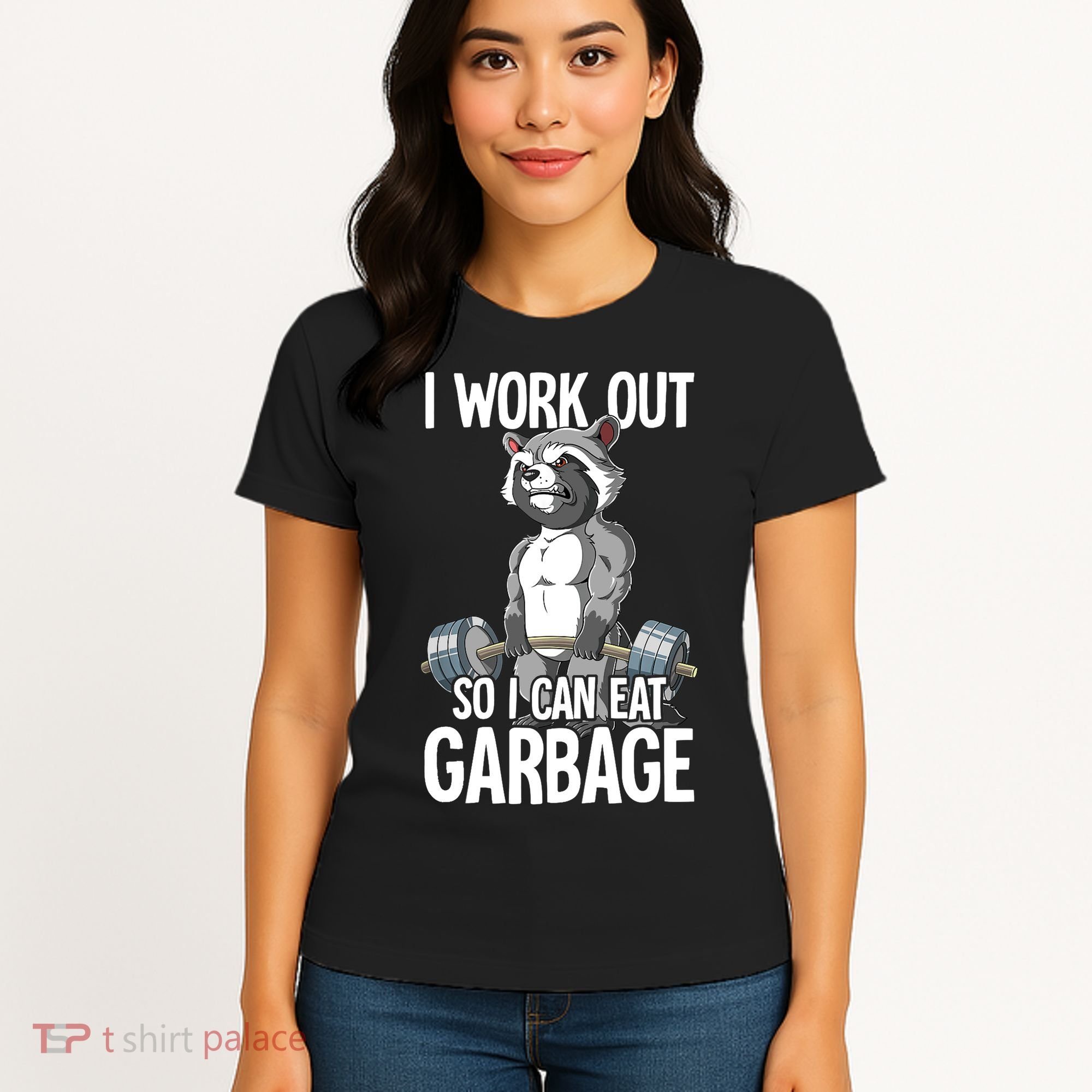 Raccoon Gym Weight Training I Work Out So I Can Eat Garbage Women's T-Shirt