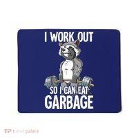 Raccoon Gym Weight Training I Work Out So I Can Eat Garbage Mousepad thumb 0
