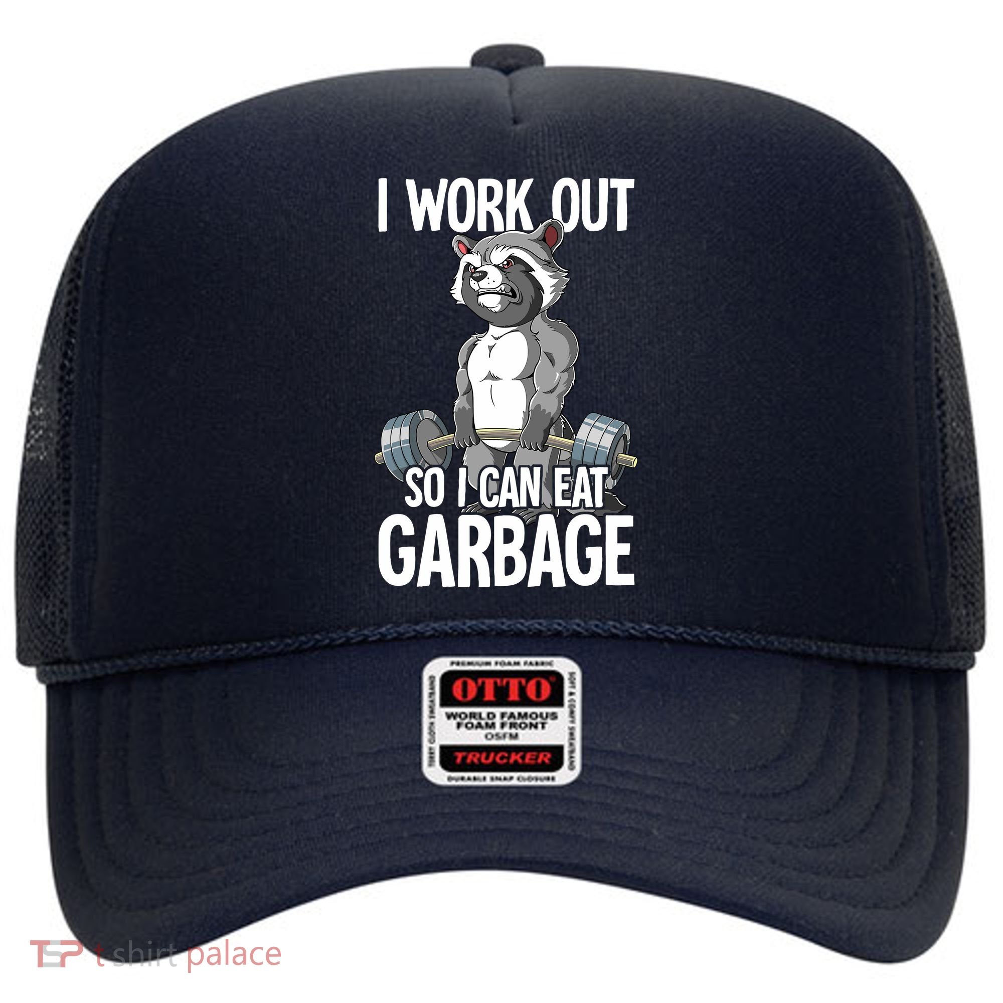 Raccoon Gym Weight Training I Work Out So I Can Eat Garbage Hat