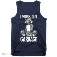 Raccoon Gym Weight Training I Work Out So I Can Eat Garbage Tank Top thumb 0