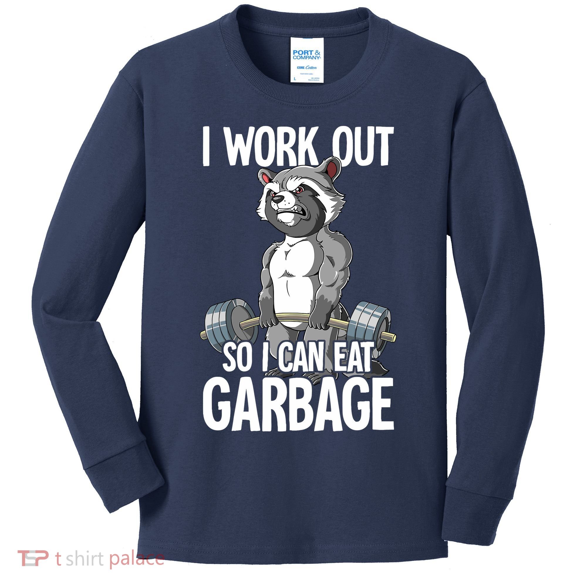 Raccoon Gym Weight Training I Work Out So I Can Eat Garbage Kids Long Sleeve Shirt