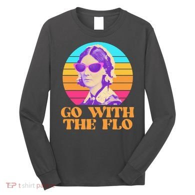 Retro Go With The Flow Nurse Practitioner Florence Nightingale Long Sleeve Shirt