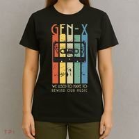 Retro GEN X Funny We Used To Have To Rewind Our Music T-Shirt thumb 4