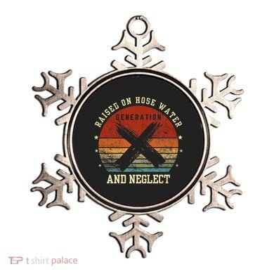 Retro Generation X Gen X Raised On Hose Water And Neglect Ornament