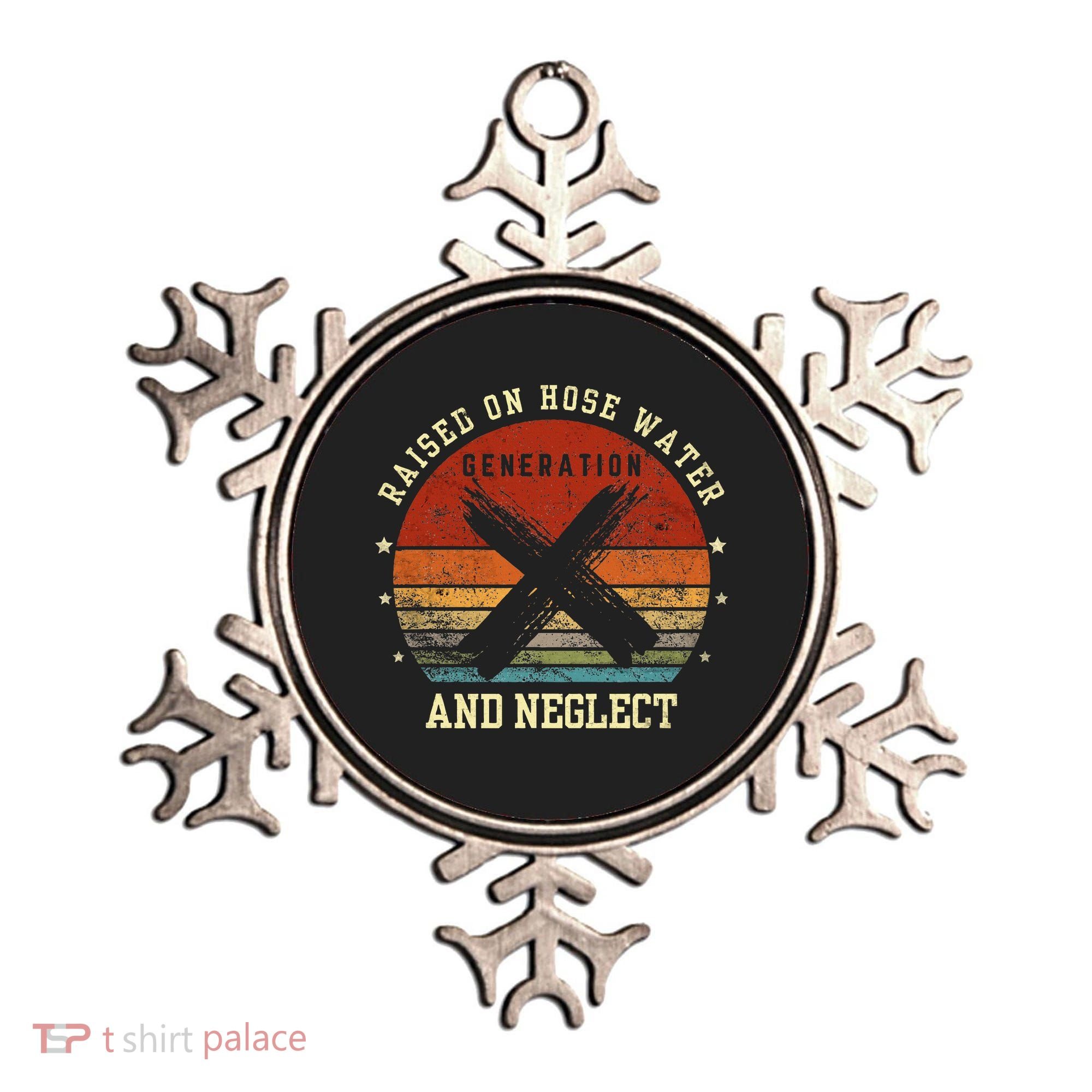 Retro Generation X Gen X Raised On Hose Water And Neglect Ornament