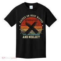 Retro Generation X Gen X Raised On Hose Water And Neglect Kids T-Shirt thumb 0