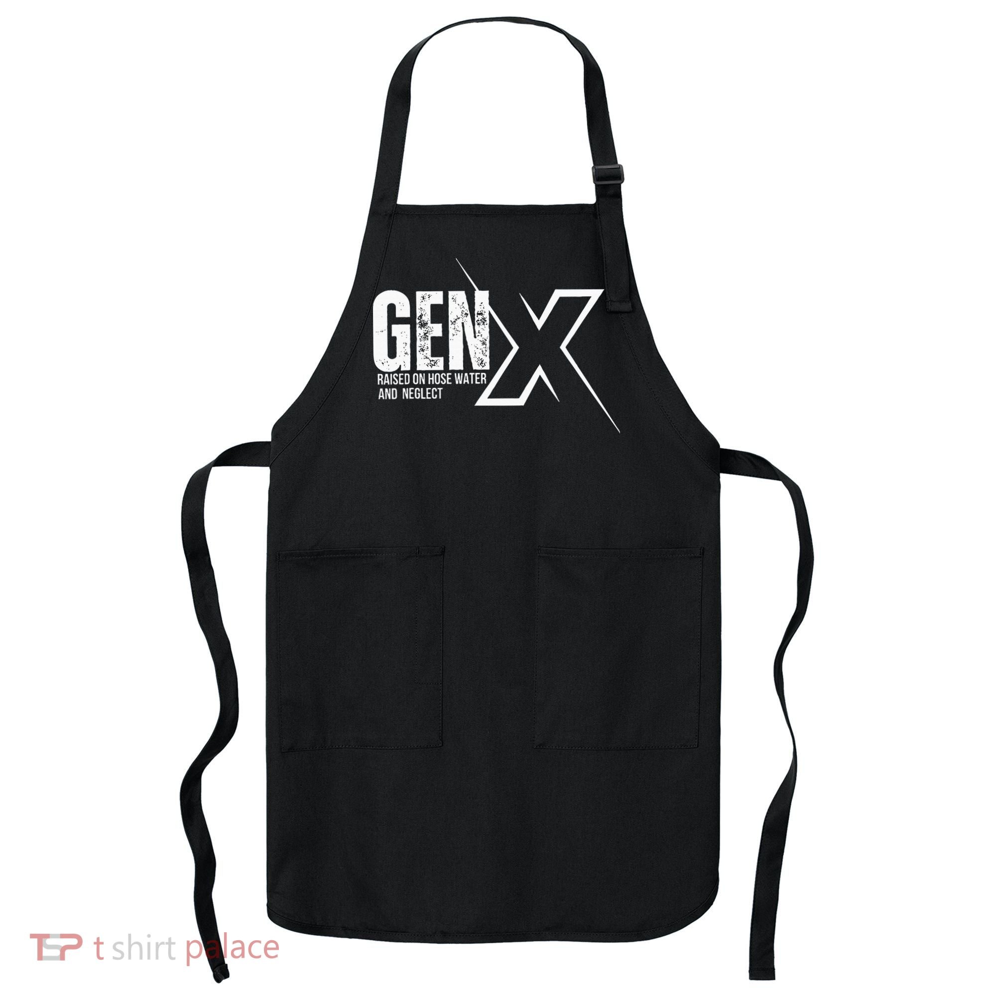 Retro Gen X Humor Gen X Raised On Hose Water And Neglect Apron