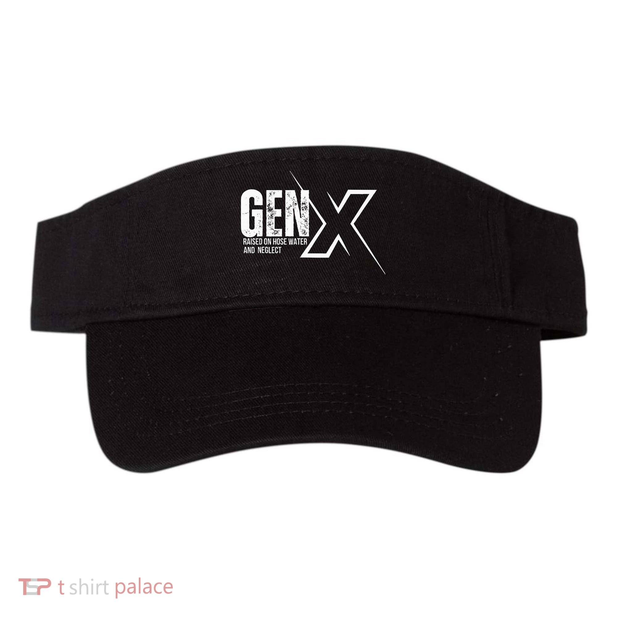 Retro Gen X Humor Gen X Raised On Hose Water And Neglect Visor