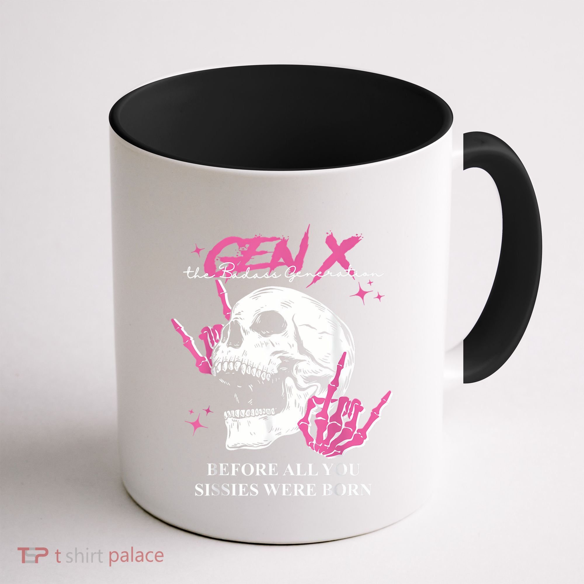 Retro Gen X The Badasss Generation Before All You Sissies Coffee Mug