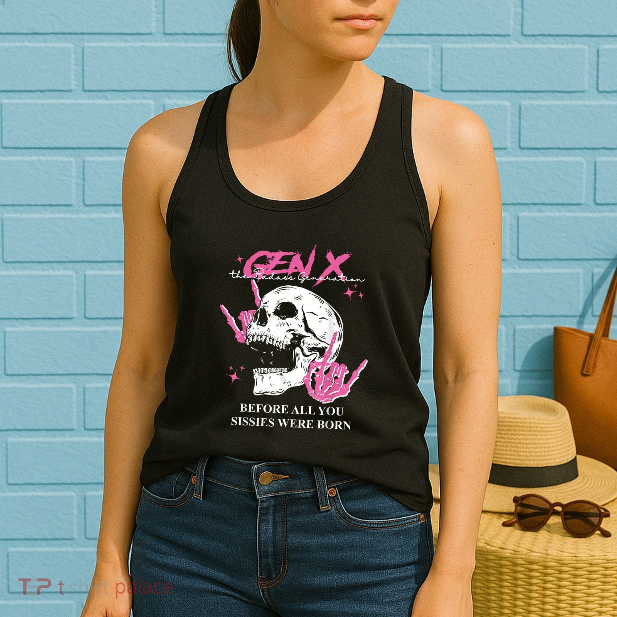 Retro Gen X The Badasss Generation Before All You Sissies Women's Tank Top