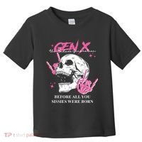 Retro Gen X The Badasss Generation Before All You Sissies Toddler T-Shirt thumb 0