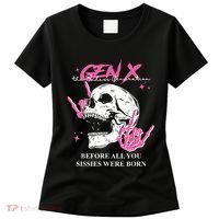 Retro Gen X The Badasss Generation Before All You Sissies Women's T-Shirt thumb 0