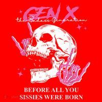 Retro Gen X The Badasss Generation Before All You Sissies Santa Hat thumb 1