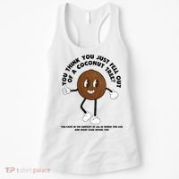 Retro Groovy You Think You Just Fell Out Of A Coconut Tree Women's Tank Top thumb 0