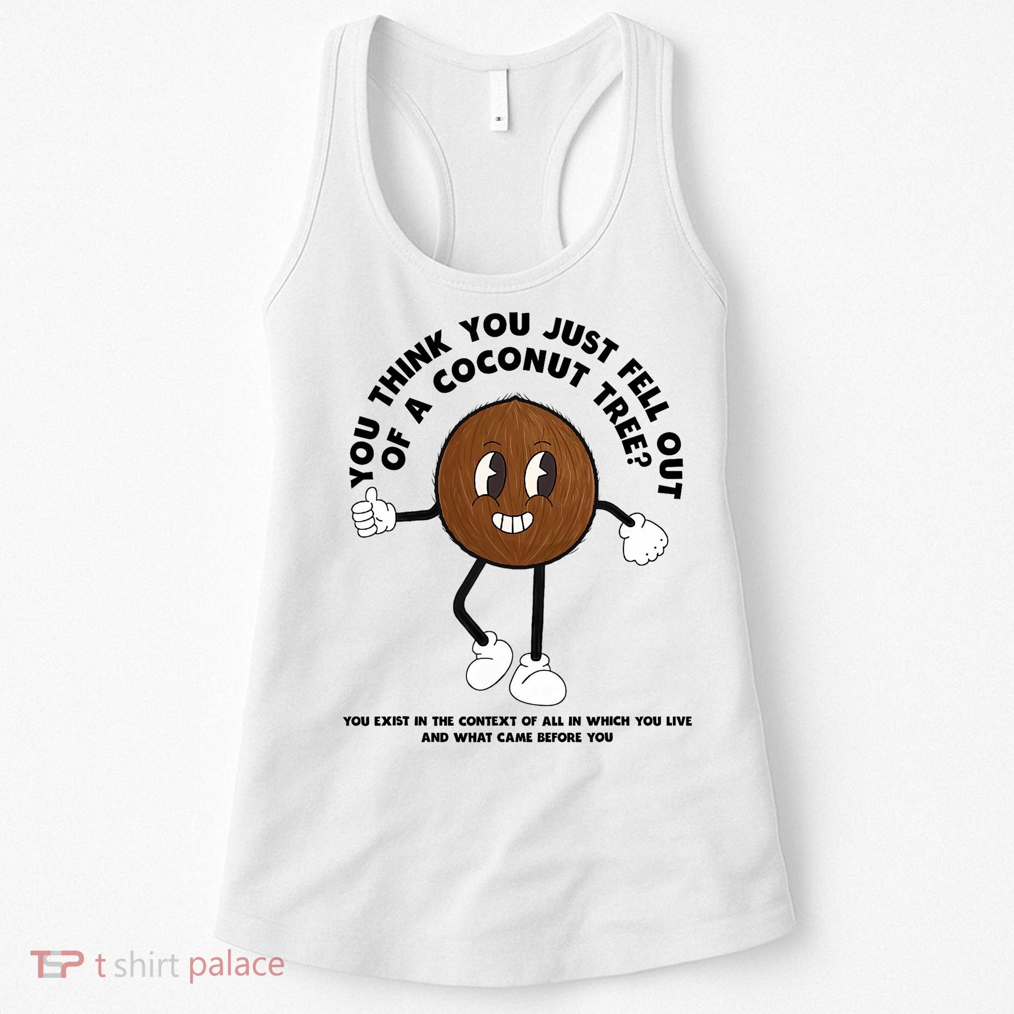 Retro Groovy You Think You Just Fell Out Of A Coconut Tree Women's Tank Top