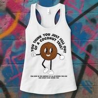 Retro Groovy You Think You Just Fell Out Of A Coconut Tree Women's Tank Top thumb 3