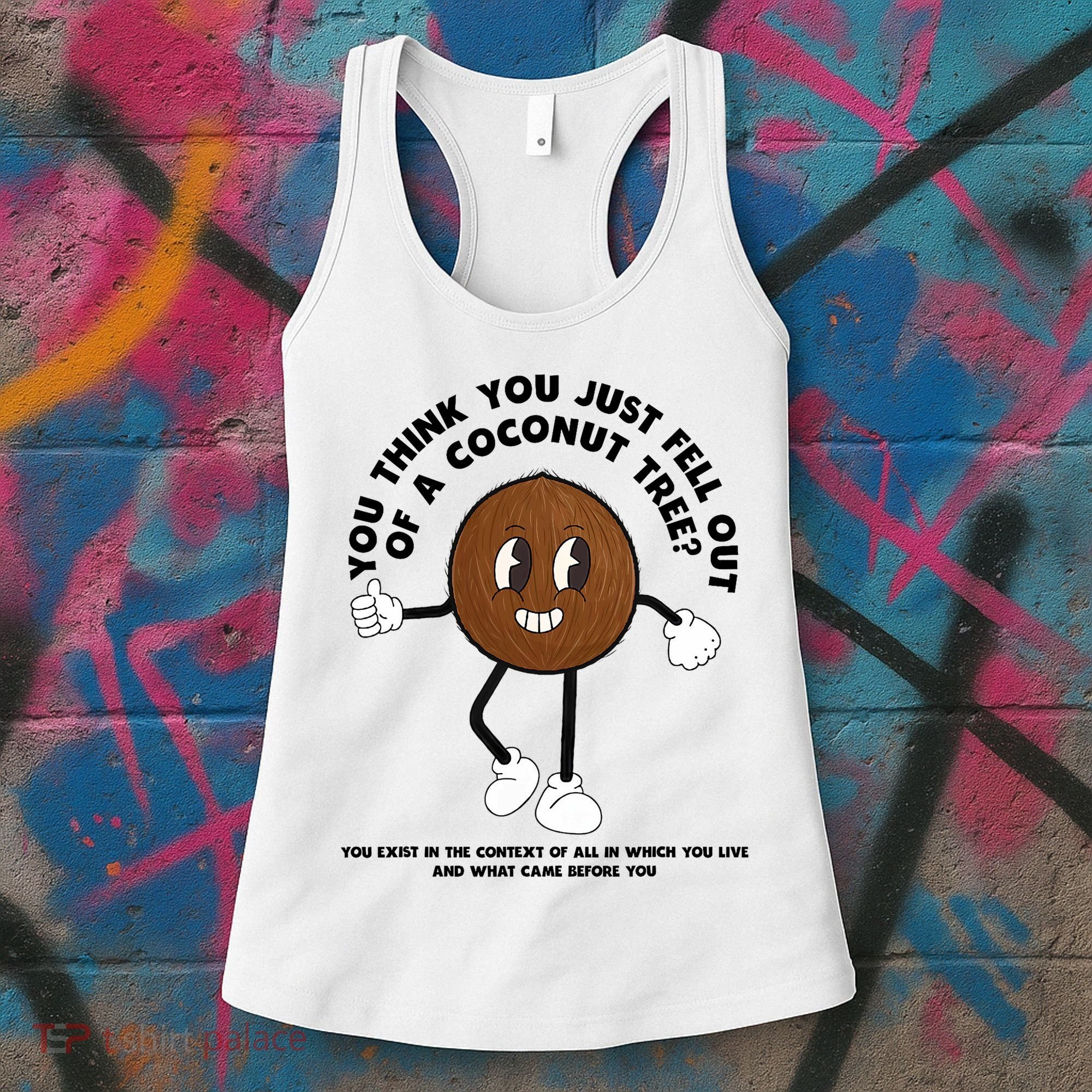 Retro Groovy You Think You Just Fell Out Of A Coconut Tree Women's Tank Top