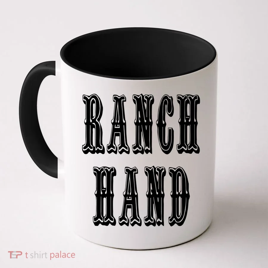 Ranch Hand Cute Gift Coffee Mug