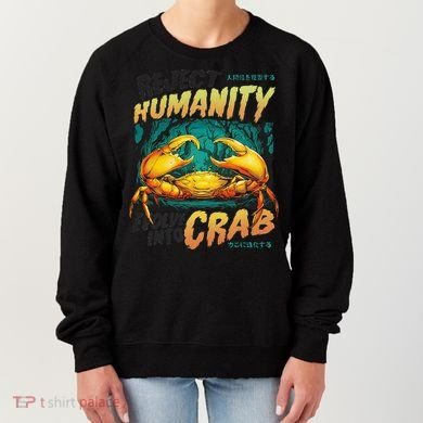 Reject Humanity Crab Horror Crab Horror Funny Meme Women's Sweatshirt