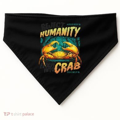 Reject Humanity Crab Horror Crab Horror Funny Meme USA-Made Doggie Bandana