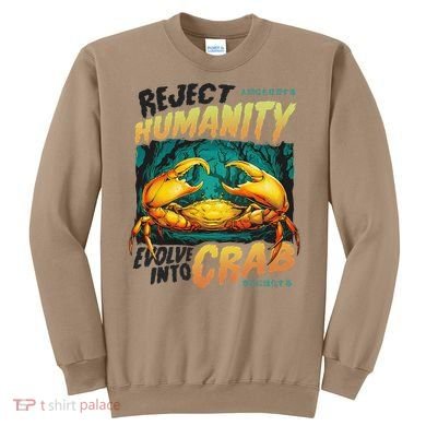 Reject Humanity Crab Horror Crab Horror Funny Meme Sweatshirt